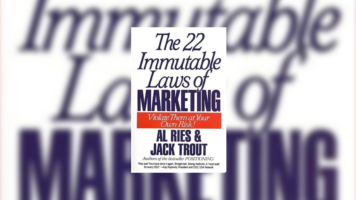Book Review: The 22 Immutable Laws of Marketing by Al Ries